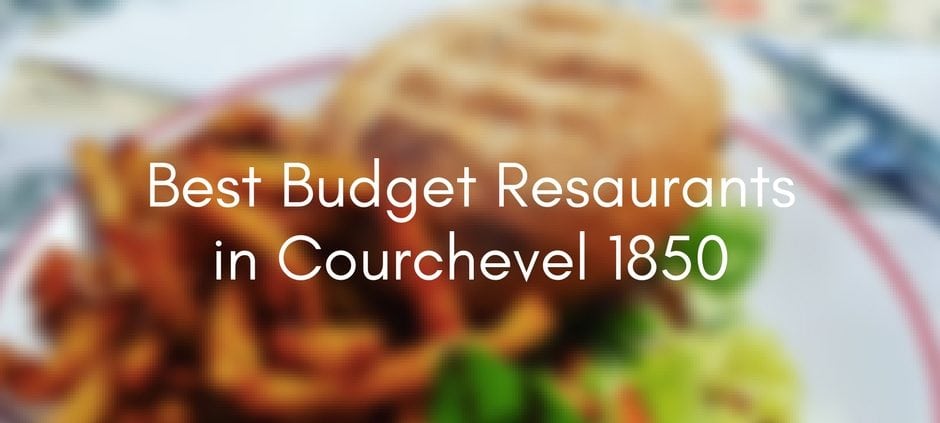 best budget restaurants in courchevel 1850
